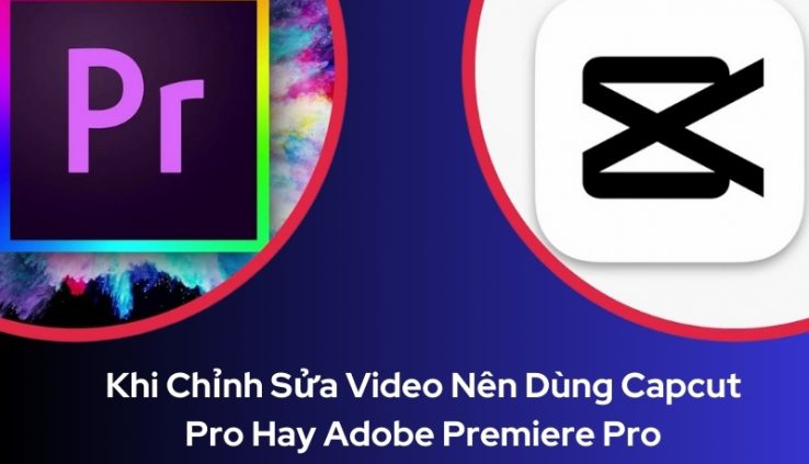 capcut pro hay adobe premiere pro