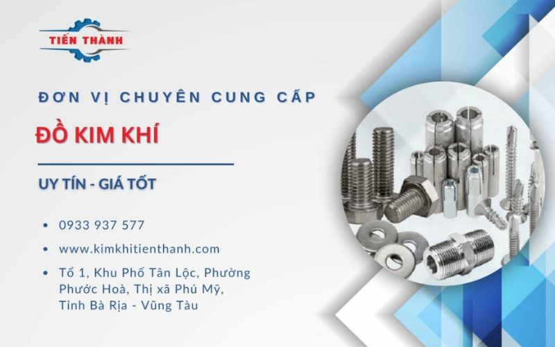 Đại lý vật tư kim khí uy tín Kim Khí Tiến Thành